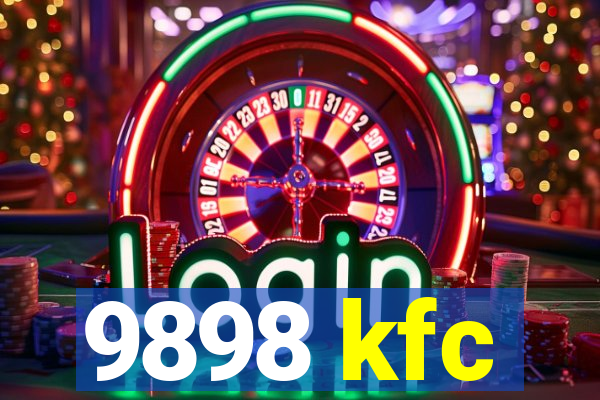 9898 kfc
